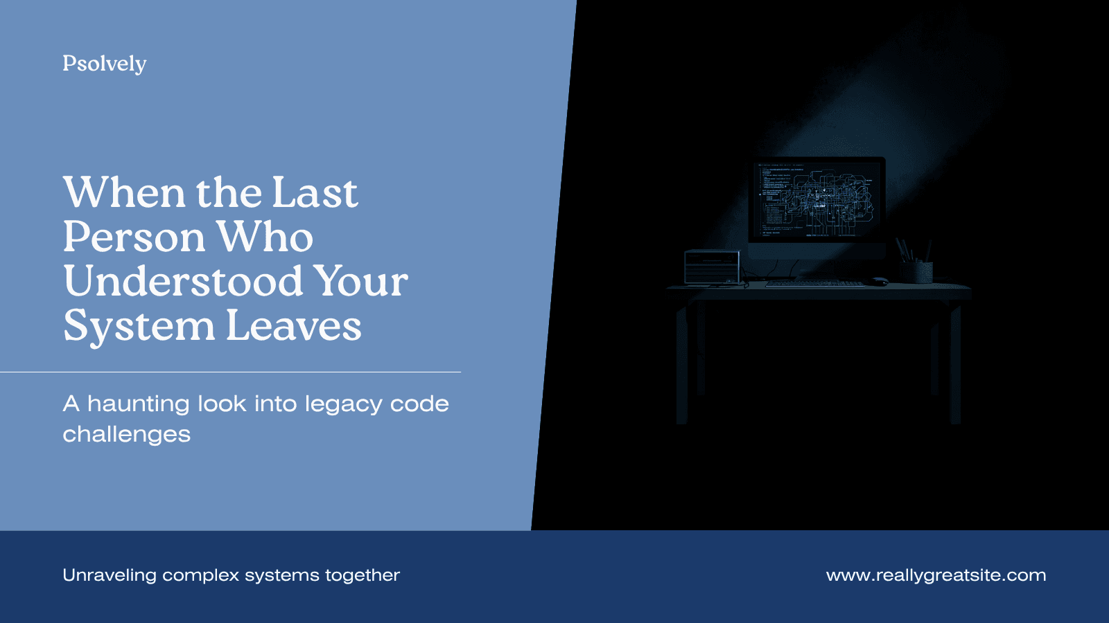 A haunting look into legacy code challenges