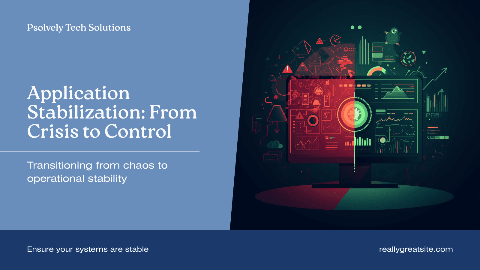 Application Stabilization: From System Crisis to Operational Control