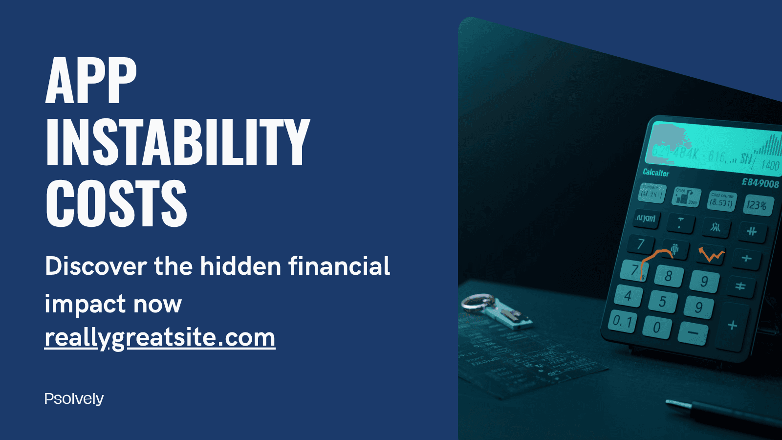 What App Instability Actually Costs You (And How to Calculate It)